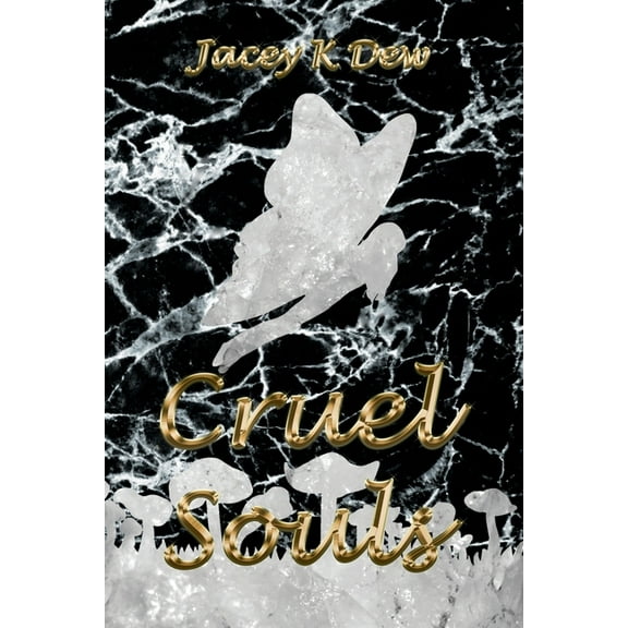 Three Souls Cruel Souls, Book 4, (Paperback)