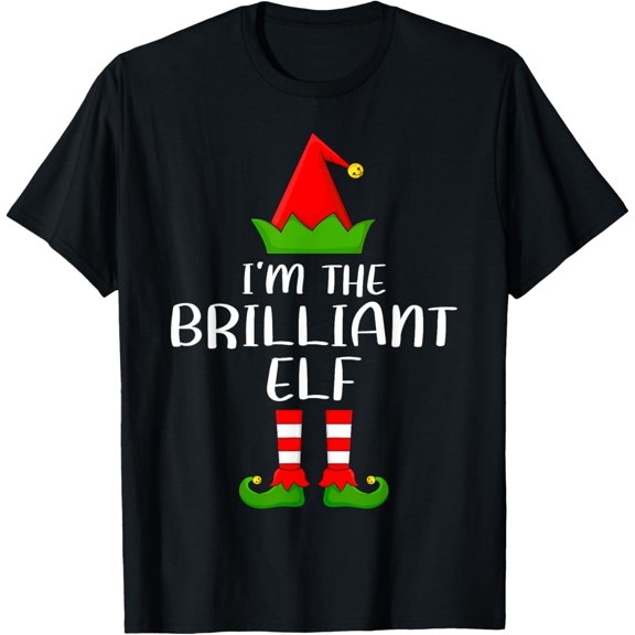 Matching Family Group I'm The Brilliant Elf Christmas T-Shirt