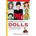 thumbnail image 1 of Pre-Owned The Official Price Guide to Dolls (Paperback) 0375720367 9780375720369, 1 of 1