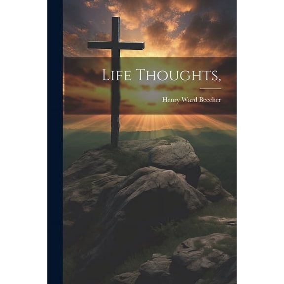 Life Thoughts, (Paperback)