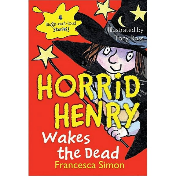 Horrid Henry Wakes the Dead