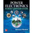 thumbnail image 1 of Pre-Owned Power Electronics in Energy Conversion Systems (Hardcover) 126046380X 9781260463804, 1 of 1