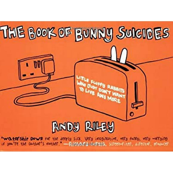 The Book of Bunny Suicides : Little Fluffy Rabbits Who Just Don't Want to Live Anymore 9780452285187 Used / Pre-owned