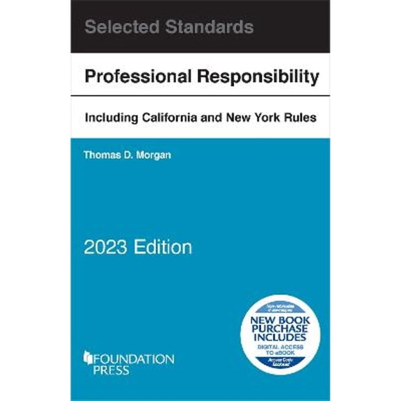 Pre-Owned Model Rules of Professional Conduct and Other Selected Standards, 2023 Edition (Selected Statutes) (Paperback) 1636599656 9781636599656