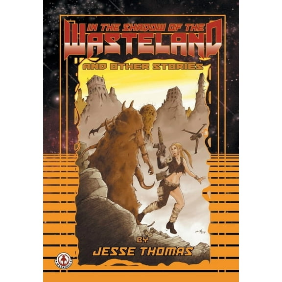 In the Shadow of the Wasteland: and other stories (Paperback)