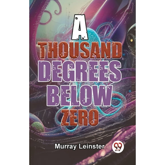 A Thousand Degrees Below Zero, (Paperback)