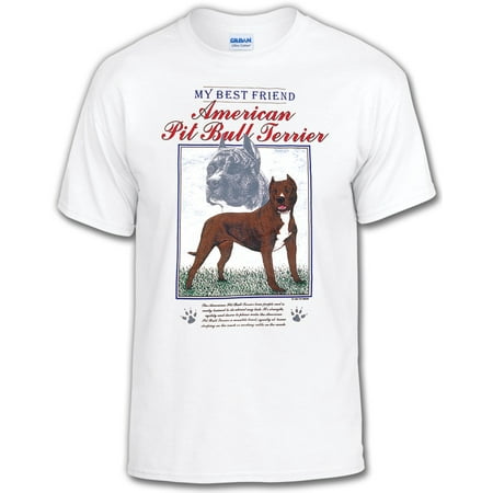 My Best Friend Dog T-Shirt: American Pit Bull Terrier-Adult (Best Food For American Pitbull Terrier)