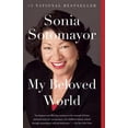 thumbnail image 1 of Pre-Owned Pre-owned My Beloved World, Paperback by Sotomayor, Sonia, ISBN 034580483X, ISBN-13 9780345804839, 1 of 1