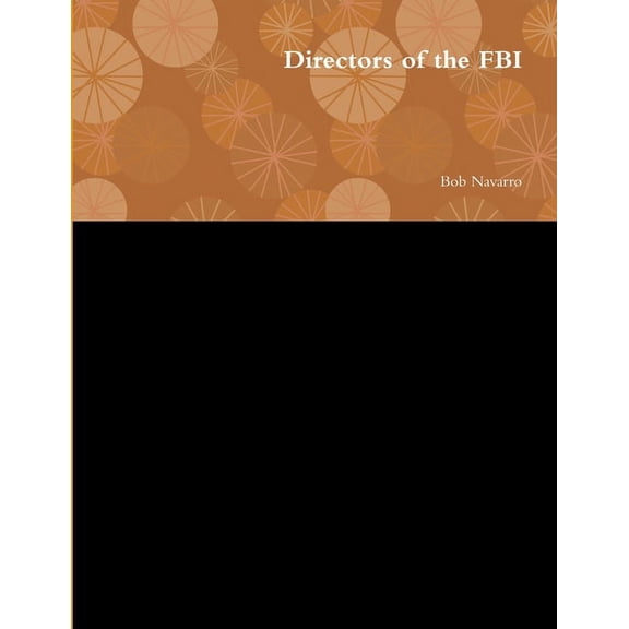 Directors of the FBI, (Paperback)