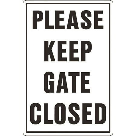 HY-KO 20523 Rural and Urban Sign, PLEASE KEEP GATE CLOSED, Black Legend, 18 in L x 12 in W Dimensions