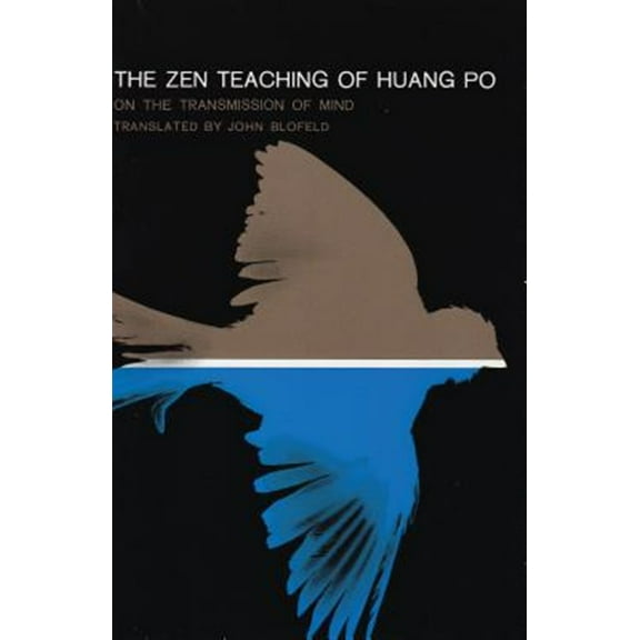 Pre-Owned The Zen Teaching of Huang-Po: On the Transmission of Mind (Paperback) 0802150926 9780802150929