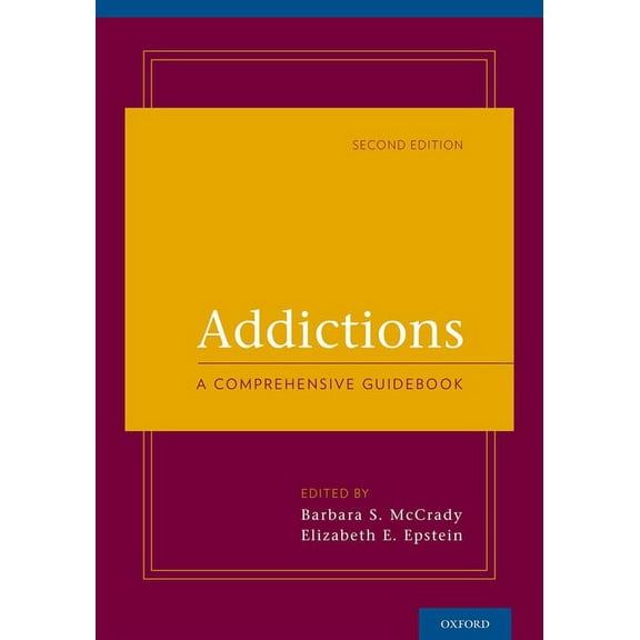 Addictions: A Comprehensive Guidebook, (Hardcover)