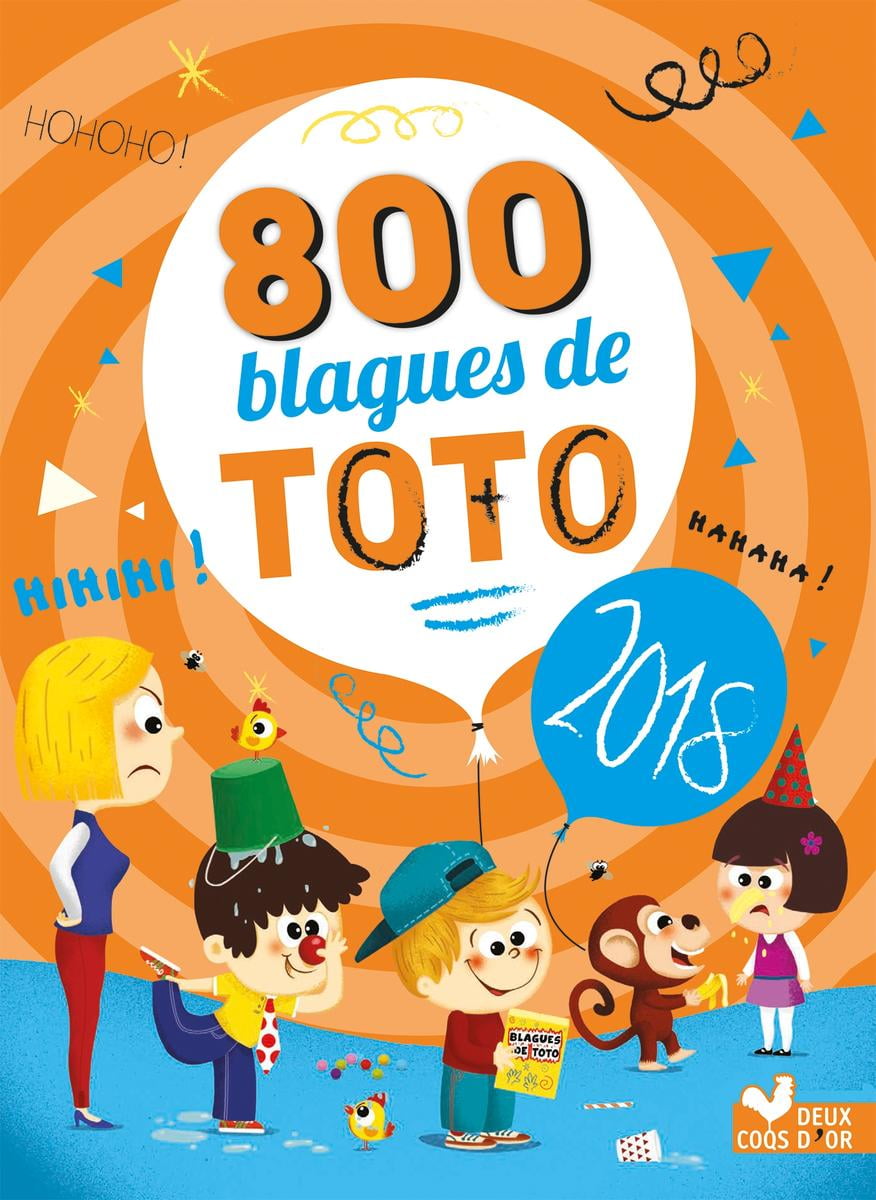 Télécharger gratuitement Images 800 Blagues De Toto 2018 Ebook Walmart Com actualisé salutations