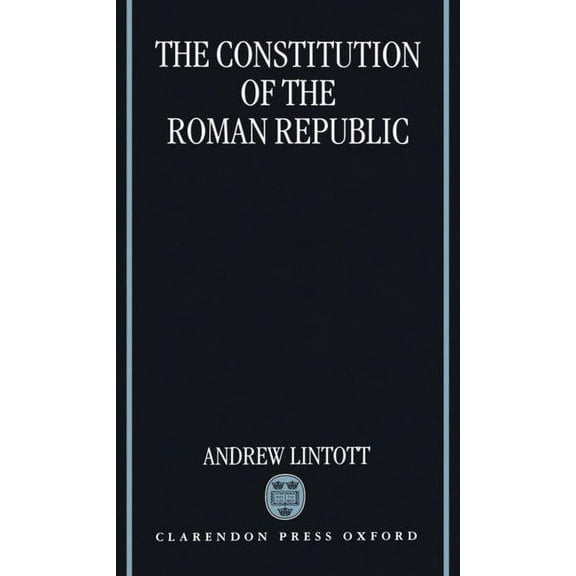 The Constitution of the Roman Republic, (Hardcover)