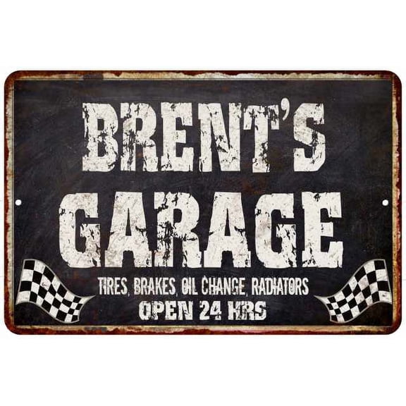 BRENT'S Garage Black Grunge Sign 8 x 12 High Gloss Metal 208120005129