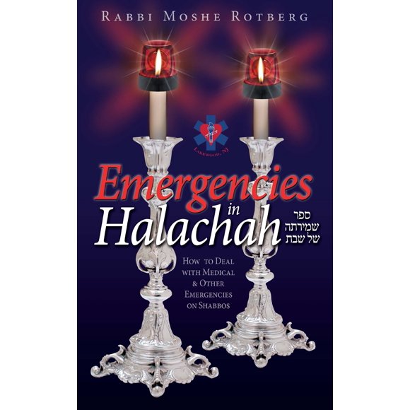 Emergencies in Halachah