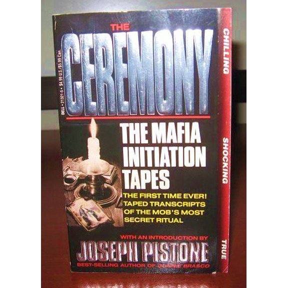 Pre-Owned The Ceremony: The Mafia Initiation Tapes (Unknown) 0440213215 9780440213215