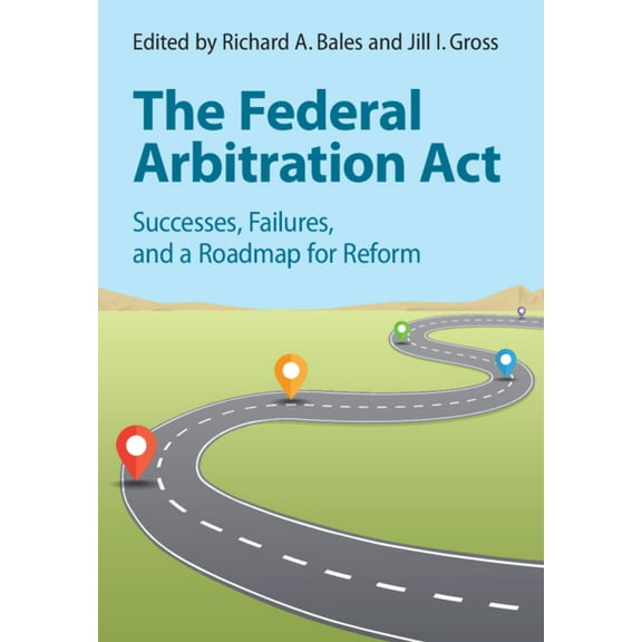 The Federal Arbitration Act, (Hardcover)