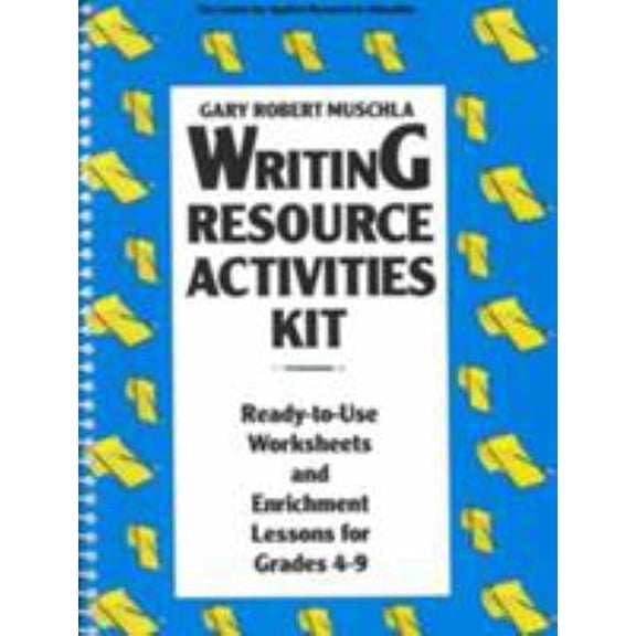 Pre-Owned Writing Resource Activities Kit: Ready-To-Use Worksheets & Enrichment Lessons for Grades 4-9 (Paperback) 0876289707 9780876289709
