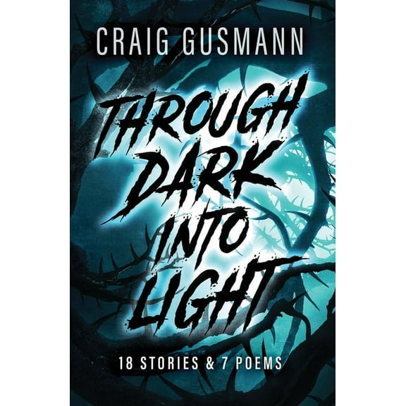 Through Dark Into Light, (Paperback)