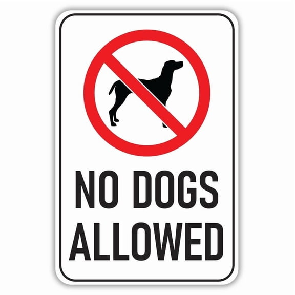 No Dogs Allowed Metal Sign Size: 8 x 12 Inch