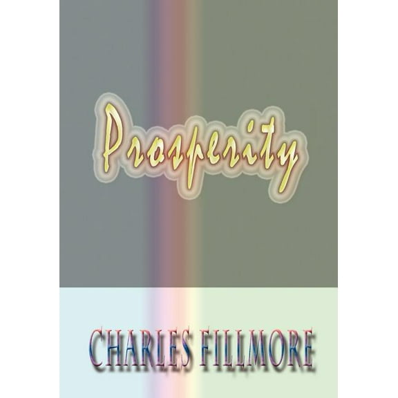 Prosperity Paperback 8562022845 9788562022845 Charles Fillmore