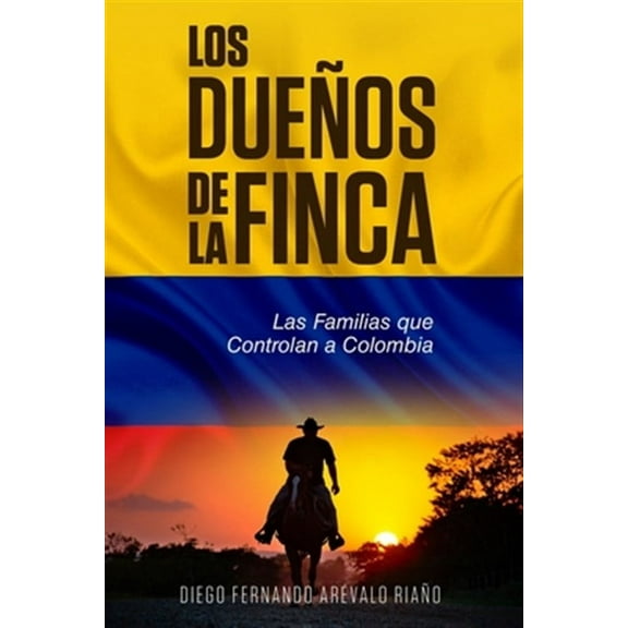 Los DueƱos de la finca (Paperback)