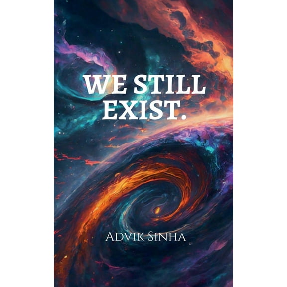 We Still Exist., (Paperback)