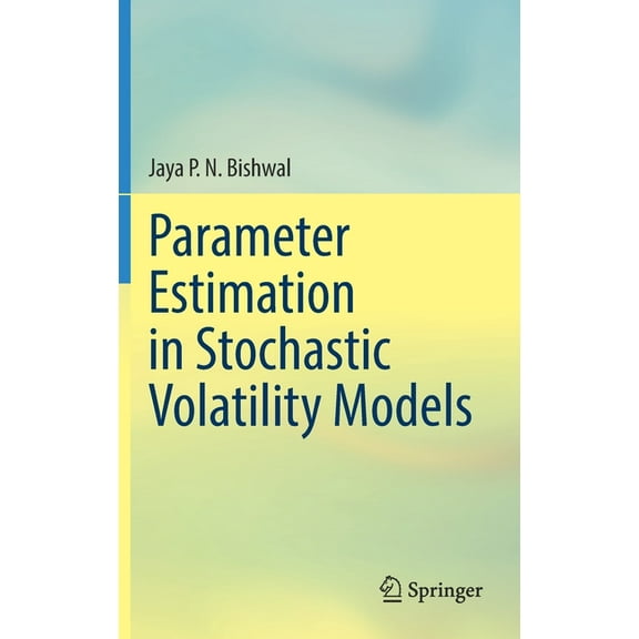 Parameter Estimation in Stochastic Volatility Models, (Hardcover)