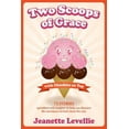 thumbnail image 2 of Two Scoops of Grace with Chuckles on Top (Paperback) by Jeanette Levellie, 2 of 2