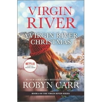 Virgin River Novel A Virgin River Christmas: A Holiday Romance Novel, Book 4, (Hardcover)
