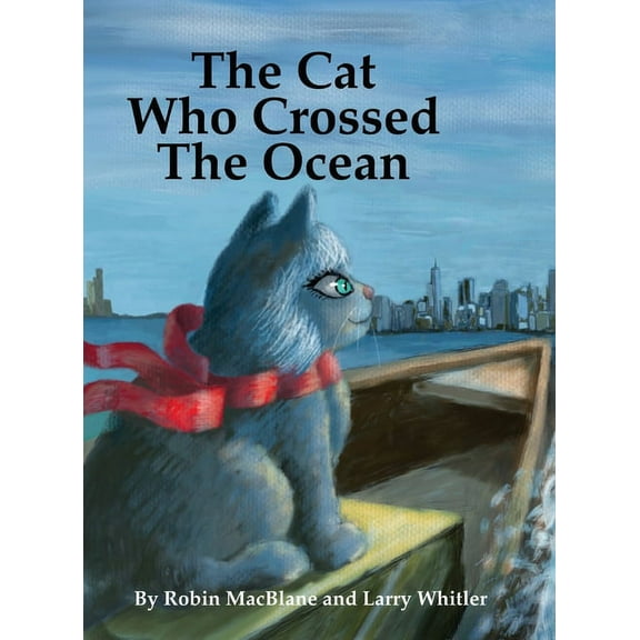 The Cat Who Crossed The Ocean, (Hardcover)