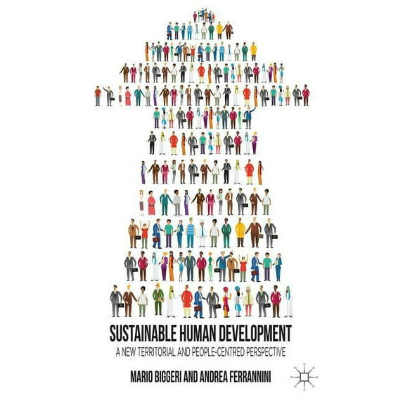 Sustainable Human Development: A New Territorial and People-Centred Perspective, (Hardcover)