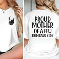 thumbnail image 4 of Proud Mother of a Few Wild Kids Shirt – Funny 2-Sided Mom Tee, Mother’s Day Gift, Unisex Graphic Shirt for Women 118, 4 of 7