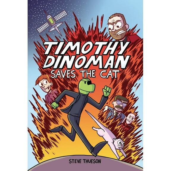 Timothy Dinoman Timothy Dinoman Saves the Cat: Book 1, Book 1, (Hardcover)