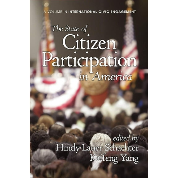 Research on International Civic Engageme The State of Citizen Participation in America, (Paperback)