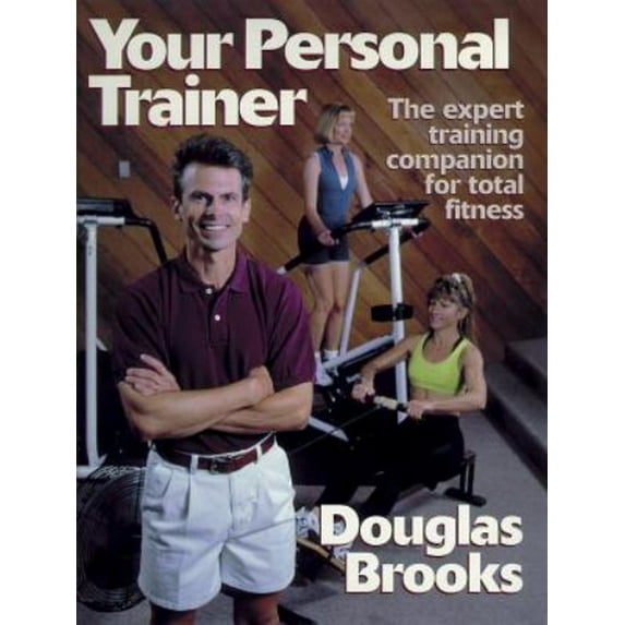 Pre-Owned Your Personal Trainer (Paperback) 088011861X 9780880118613