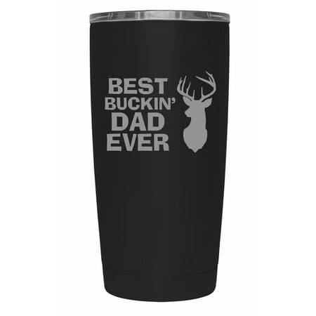 Father's Day TSC Powder Coated Best Buckin Dad Ever 20 oz Engraved