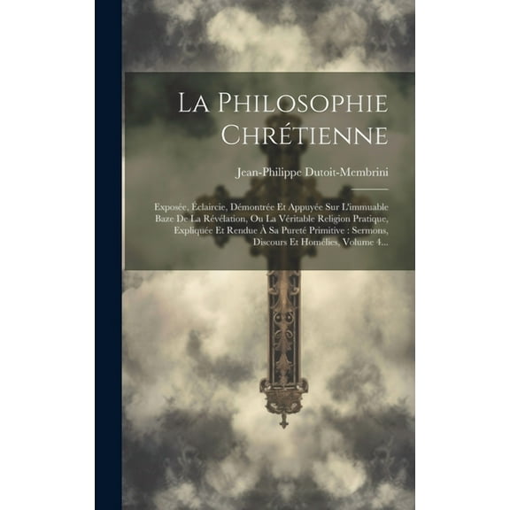 La Philosophie Chrétienne (Hardcover)