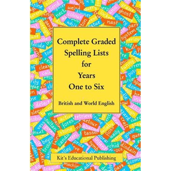 Pre-Owned Kit's Graded Spelling Lists: Complete Graded Spelling Lists for Years One to Six: British and World English (Paperback)
