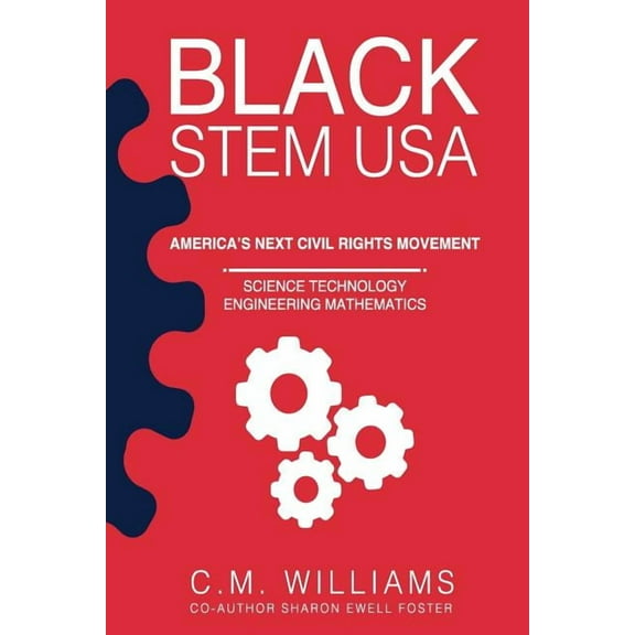 Black STEM USA: America's Next Civil Rights Movement (Paperback)
