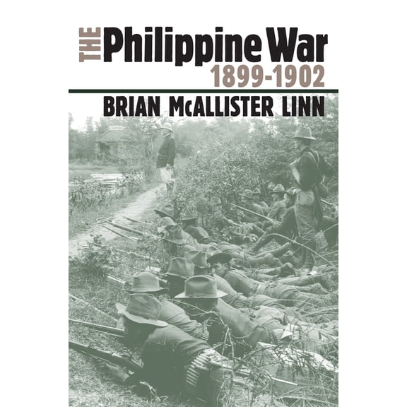 Pre-Owned The Philippine War, 1899-1902 (Paperback) 0700612254 9780700612253