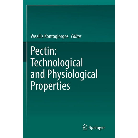 Pectin: Technological and Physiological Properties, (Paperback)