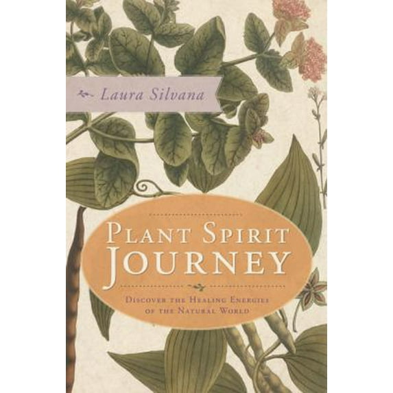 Pre-Owned Plant Spirit Journey: Discover the Healing Energies of the Natural World (Paperback) 0738718637 9780738718637
