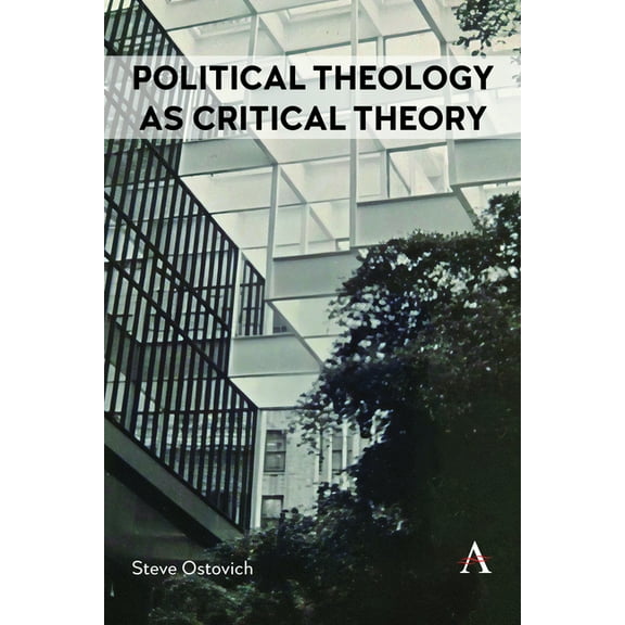 Political Theology as Critical Theory, (Paperback)
