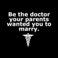 thumbnail image 3 of CafePress - Be The Doctor Your Parents Wanted You To Be (Black - Women's Dark Pajamas, 3 of 4
