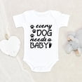 thumbnail image 2 of Baby And Dog Clothes - Every Dog Needs A Baby Clothes - Pet Lover Baby Clothes - Cute Baby Clothes, 2 of 4