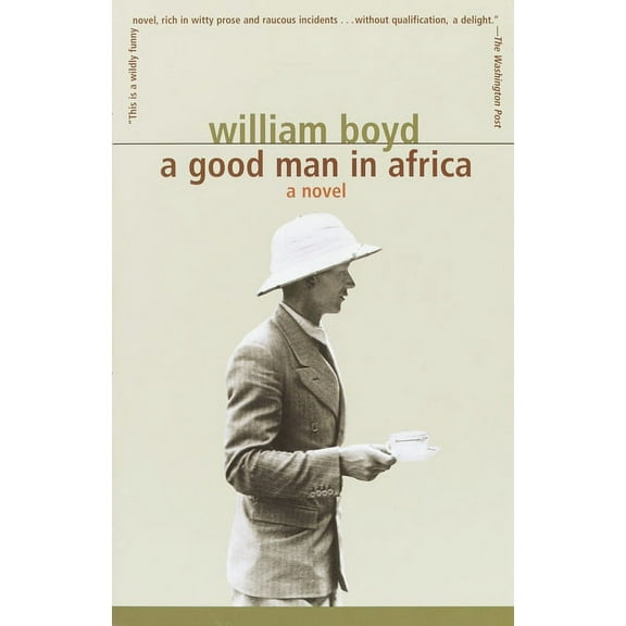Vintage International: A Good Man in Africa : A Novel (Paperback)
