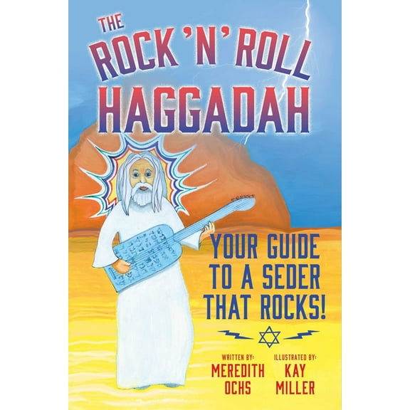 The Rock 'n' Roll Haggadah: Your Guide to a Seder That Rocks!, (Paperback)