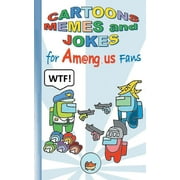 Cartoons, Memes and Jokes for Am@ng.us Fans: humor, fun, funny, jokebook, witty humorous, App, computer, pc, game, apple, videogame, kids, children, Impostor, Crewmate, activity, gift, birthday, chris